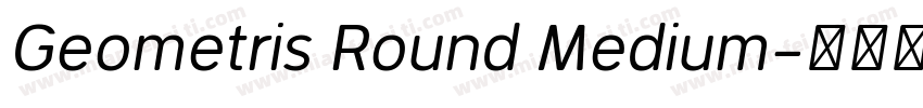 Geometris Round Medium字体转换
